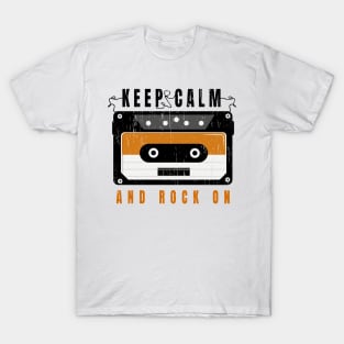 keep calm and rock on 80s music vintage retro culture k7 vynil T-Shirt